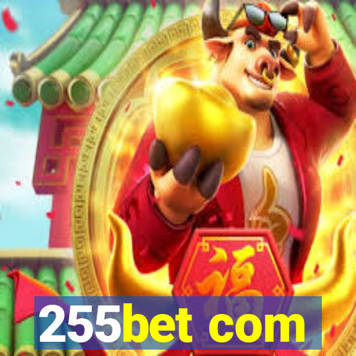 255bet com